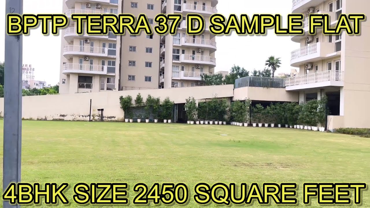 BPTP Terra Sector 37D Gurgaon | BPTP TERRA Sample Flat  || BPTP Terra 4 BHK  Clubhouse |