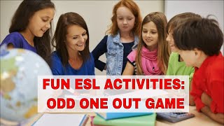 Fun ESL Activities: Odd One Out | ITTT | TEFL Blog