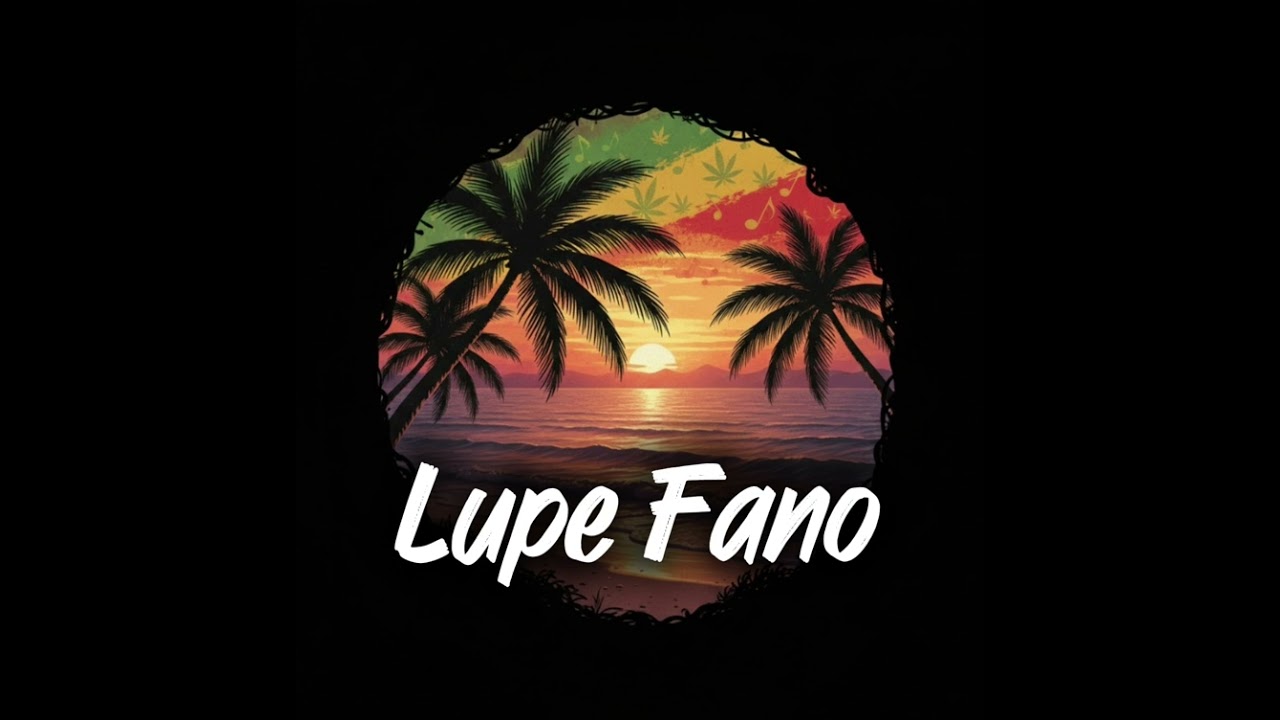 Lupe Fano (Reggae-Cover)