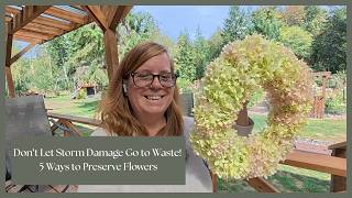 A Storm Destroyed My Hydrangeas… So I Saved Them! | 5 Ways to Preserve Flowers + DIY Wreath