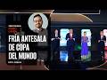 Fría Antesala de Copa del Mundo. Por Mario Campa