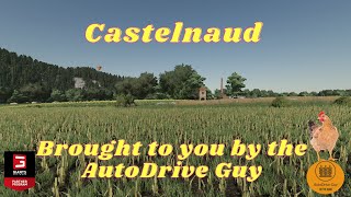 Farming Simulator 22 -  Castelnaud AutoDrive