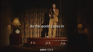 matt maltese - as the world caves in (lyrics)
