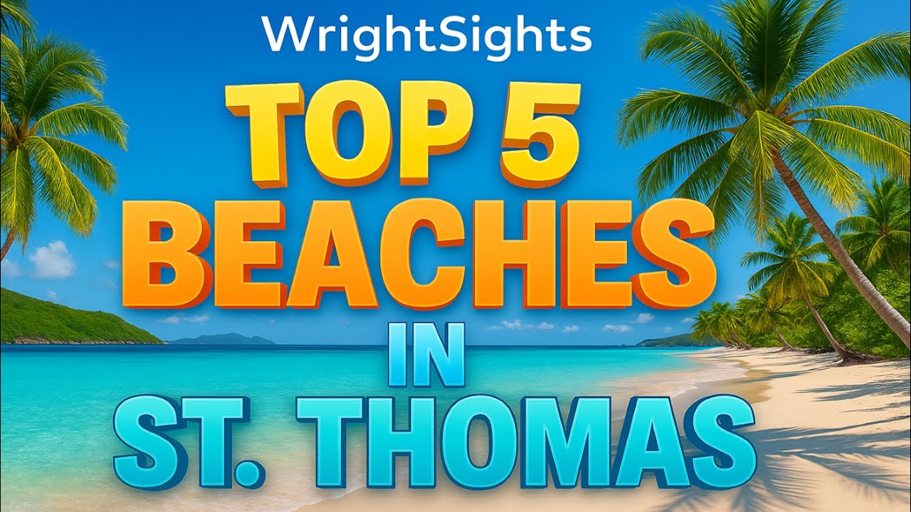 St  Thomas Beach Guide! [USVI]
