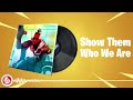 Fortnite Show Them Who We Are Lobby Music Pack 