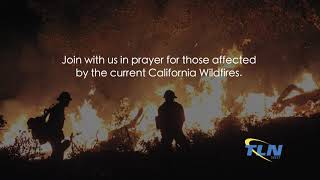 California fires - pray for those involved