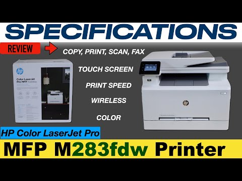 HP Color LaserJet Pro MFP M283fdw Review & Specifications !