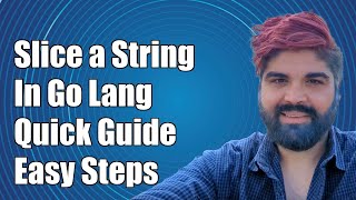 How to Slice a String in Go Until a Specific Character: A Quick Guide