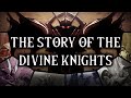 The Story of Trails - The Divine Knights