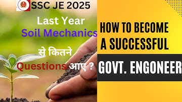 L - 8 Soil Mechanics SSC JE:2025  PYQs (2020-22) Soil Mechanics SSC JE PYQ, Aashish Sir #sscjecivil