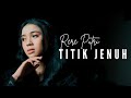 Rere putri  titik jenuh  official music