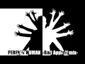 【マッシュアップ】PERFECT HUMAN×Bad Apple!!【オリエンタルラジオ】