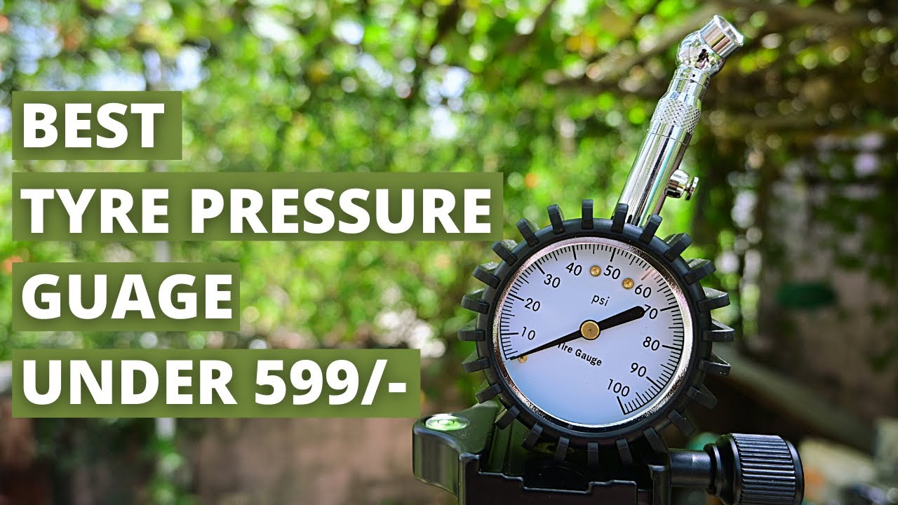 tyre pressure gauge 100 psi tyre pressure gauge India tyre pressure