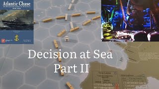 Atlantic Chase Playthrough: Decision at Sea Part II
