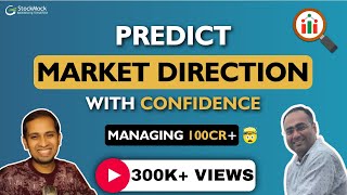 Predict Market Direction with Super Confidence | Manages 100cr+ | Ft.Vibhore Gupta | @stockmock  #20