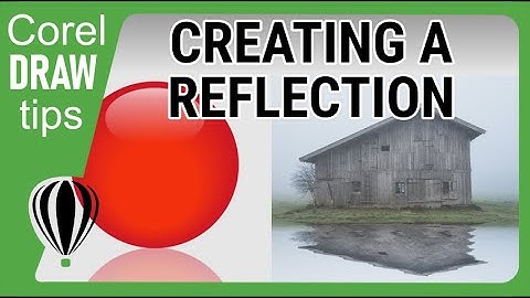 Creating a reflection in CorelDraw