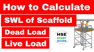 How to Calculate Safe Work Load (SWL) of a Scaffold / Dead Load / Live Load | SWL formula
