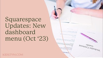 Squarespace Update: New Dashboard Menu (October 2023)