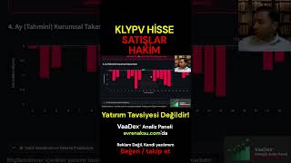KLYPV HİSSE TEKNİK ANALİZ | KLYPV SATIŞLAR HAKİM | Yapay Zekayla Kritik Hisse Analizi 📈