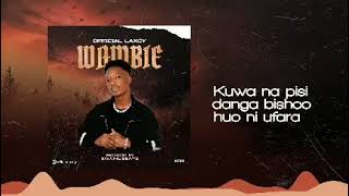Download Lagu Laxcy -WAMBIE (official audio) MP3