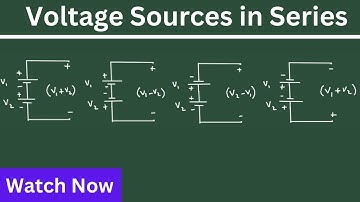 Voltage Sources in Series | Electrical Engineering