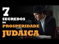 7 SEGREDOS DA PROSPERIDADE JUDAICA