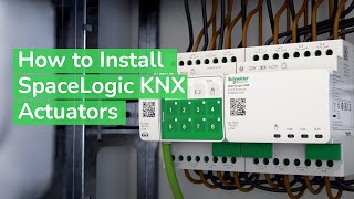 How to Install SpaceLogic KNX Actuators | Schneider Electric Support