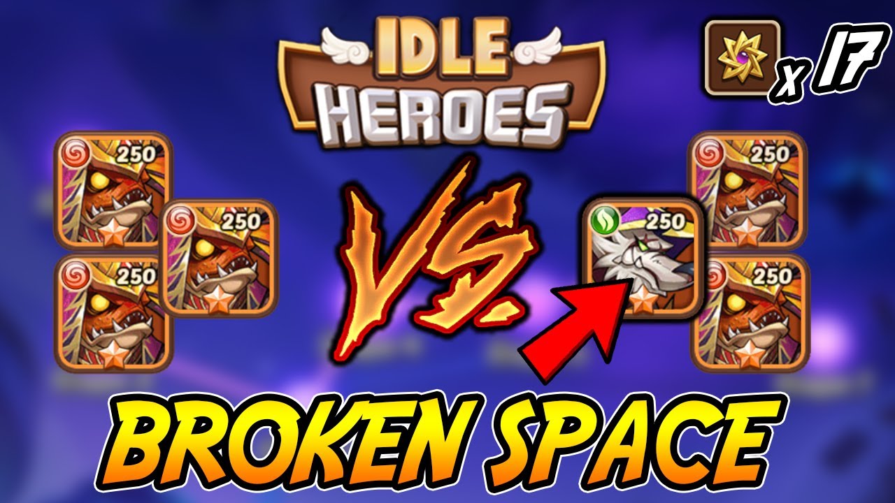 Idle heroes Le ROGAN fait le taff ! Record Broken Space 248 YouTube