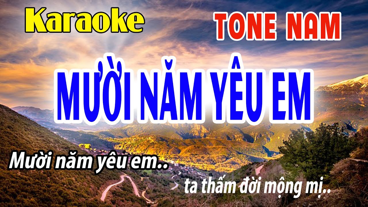 Karaoke Mười Năm yêu Em Tone Nam | G#m | Đời Sống và Âm Nhạc