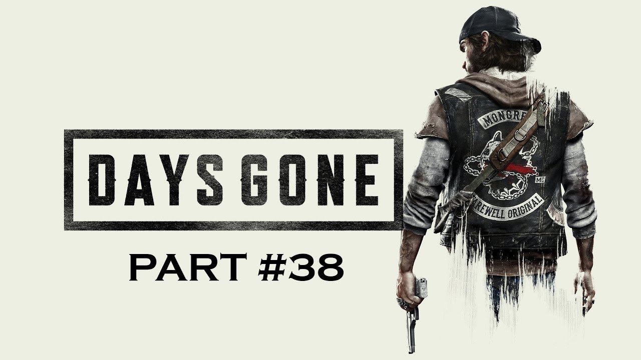 Days Gone Full Walkthrough (PS4) No Commentary Part 38 : ( Earning Our Keep ) .