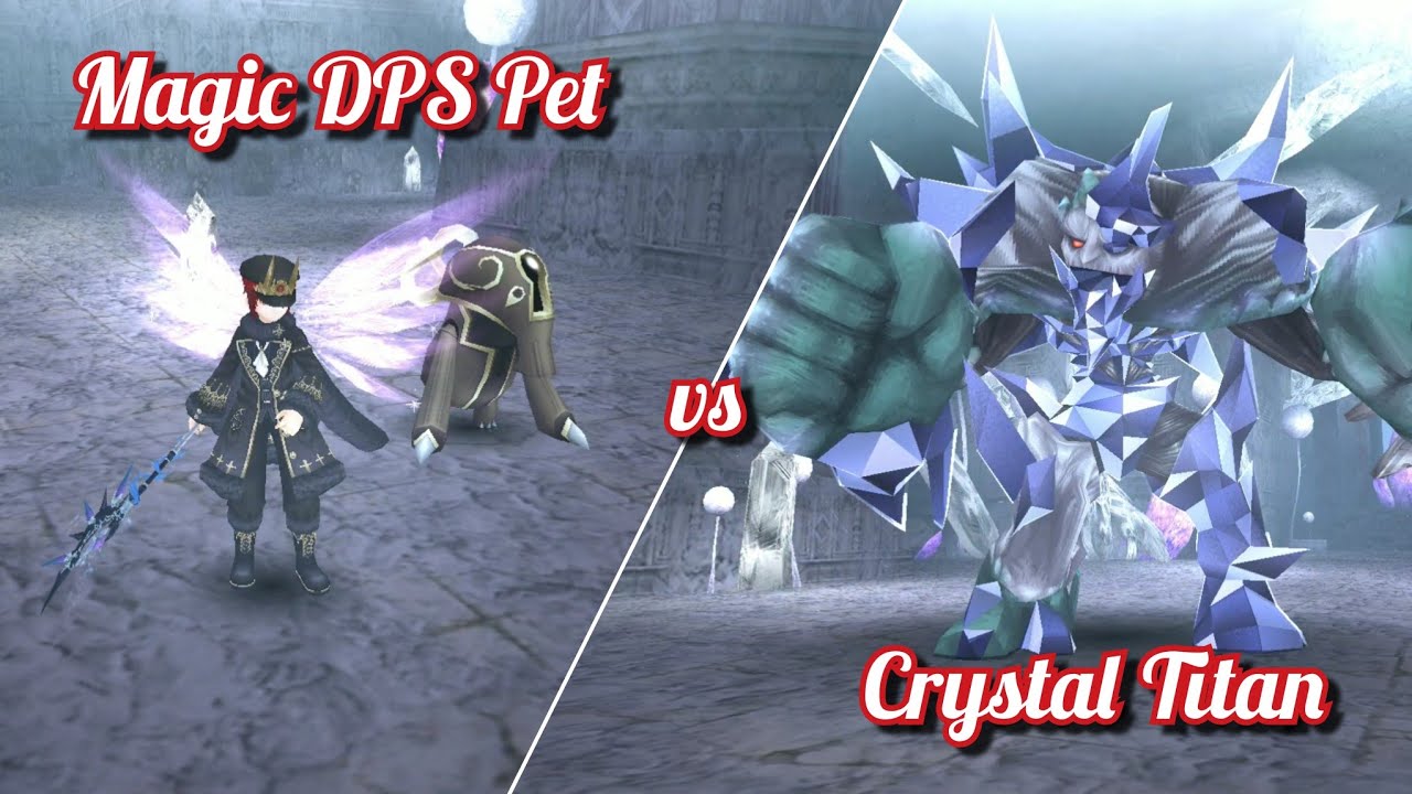 Magic DPS Pet vs Crystal Titan (Ultimate) – 