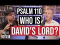 David&#39;s son is David&#39;s Lord?! - The Case for Messiah