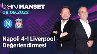 Napoli 4-1 Liverpool Değerlendirmesi | beIN MANŞET