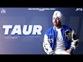 Taur official jaspal singh  milan mirza  vicky dhaliwal  punjabi song 2024  jass records