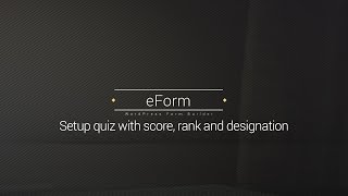 Setup Score, Quiz, Ranking and Designation in eForm