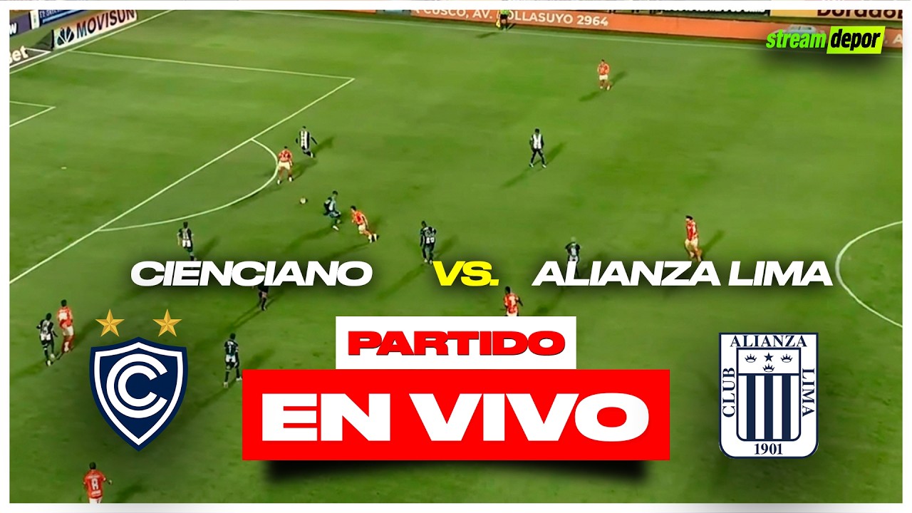 Cienciano vs Alianza Lima | EN VIVO - Fecha 14 TORNEO APERTURA | Stream ...