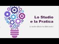 Lo Studio e la Pratica