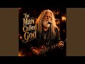 The Man Called God 