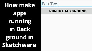 How to make apps Running in Background in Sketchware screenshot 1