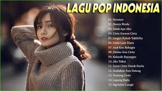 Kumpulan Lagu POP Indonesia Terbaru 2020 - Lagu Hits 2020