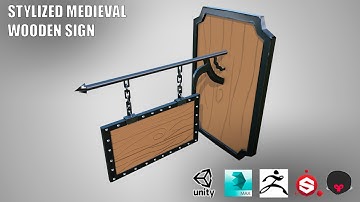 STYLIZED MEDIEVAL WOODEN SIGN TimeLapse Autodesk 3dsMax, Zbrush, Substance Painter, Marmoset, Unity