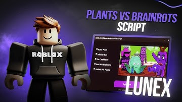 Plants Vs Brainrots Script *NO KEY* - Auto Farm, Auto Buy, Instant Kill, Auto Kill, Dupe & More