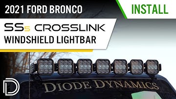 How to Install 2021-2025 Ford Bronco SS5 CrossLink Windshield Lightbar | Diode Dynamics