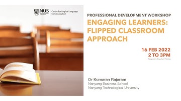 Engaging Learners: Flipped Classroom Approach