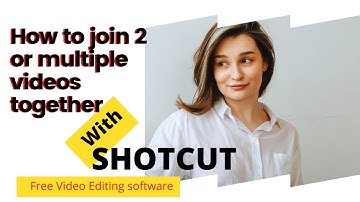 Join Multiple Clips Together with Shotcut #shotcut