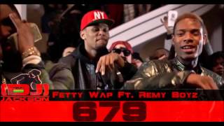 Fetty Wap Ft. Remy Boyz - 679