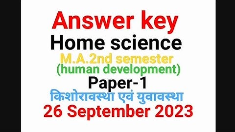 #M.A.2nd seme. #homescience #paper-1 #2023 #Answer key