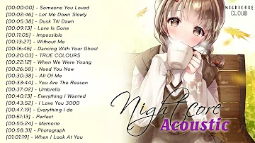 Nightcore 2021|Best Acoustic Songs 2021Playlist - Guitar Acoustic Cover Of Popular Songs Of All Time