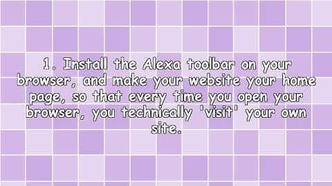 Alexa Rank: Best Way to Improve Website Popularity