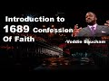 Introduction to 1689 confession of faith -  Voddie Baucham